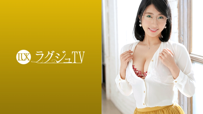 259LUXU-1222 Luxury TV 1211 Married teacher hungry for stimulation from sexless! The impression that looks neat