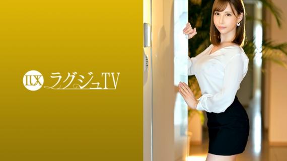 259LUXU-1275 Luxu TV 1255 A beautiful marriage hunting consultant, who says that the compatibility of men and